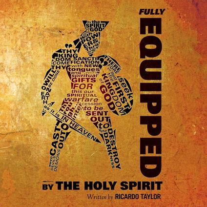 Fully Equipped by the Holy Spirit