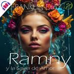 Ramny y la Savia de Amor