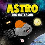 Astro the Asteroid