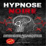 Hypnose Noire