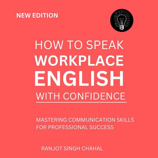 How to Speak Workplace English with Confidence