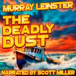 Deadly Dust, The