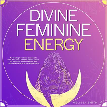 Divine Feminine Energy