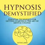 Hypnosis Demystified