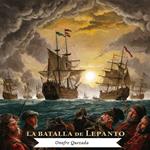 La Batalla De Lepanto