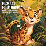 Jack the Jolly Jaguar