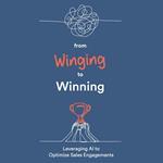 From Winging to Winning