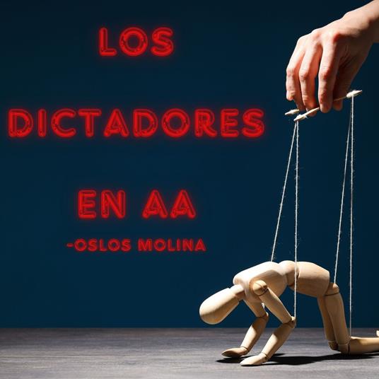 Los Dictadores en AA