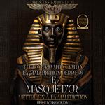 Toutankhamon – La malédiction derrière le masque d'or : mettre fin à la malédiction