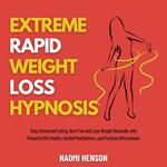 Extreme Rapid Weight Loss Hypnosis