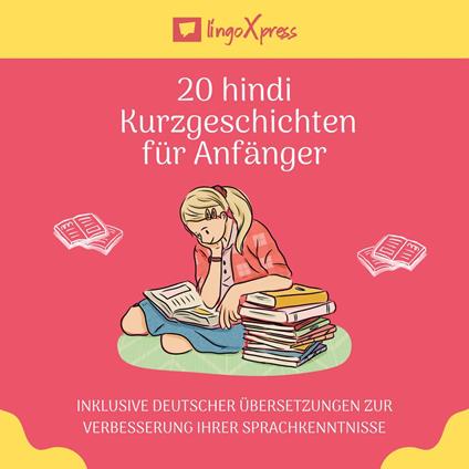 20 hindi Kurzgeschichten für Anfänger