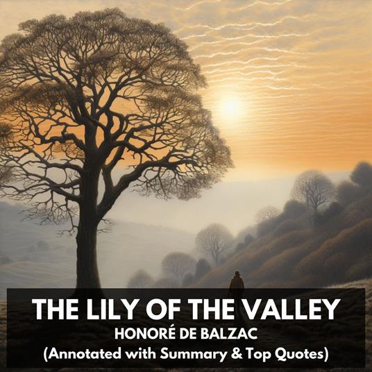 Lily of the Valley, The (Unabridged)