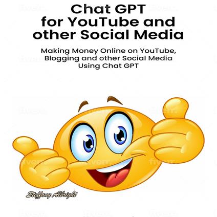 Chat GPT for YouTube and other Social Media