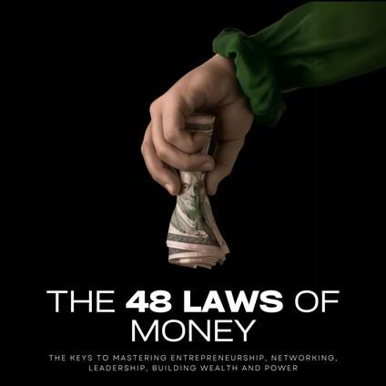 48 Laws of Money, The