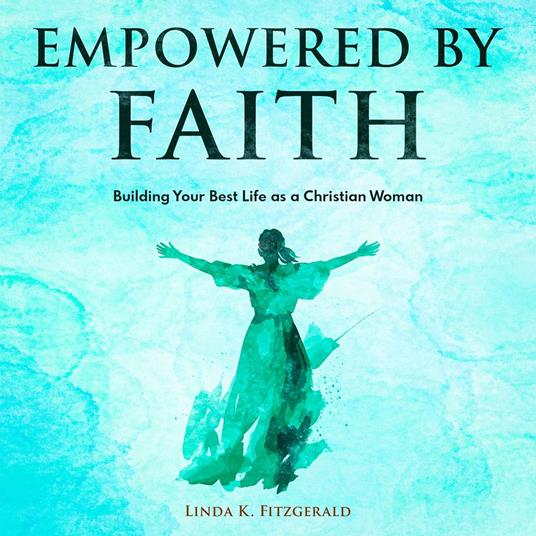 Empowered By Faith