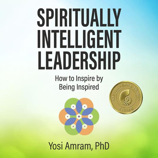 Spiritually Intelligent Leadership