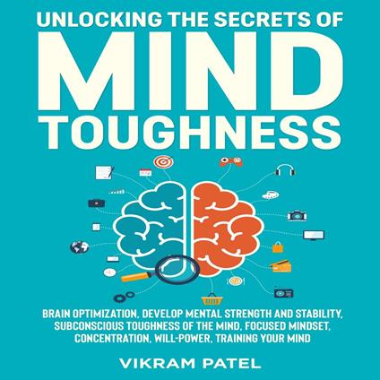 Unlocking the Secrets of Mind Toughness