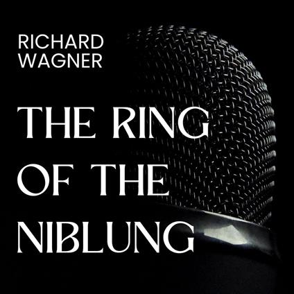 Ring of the Niblung, The