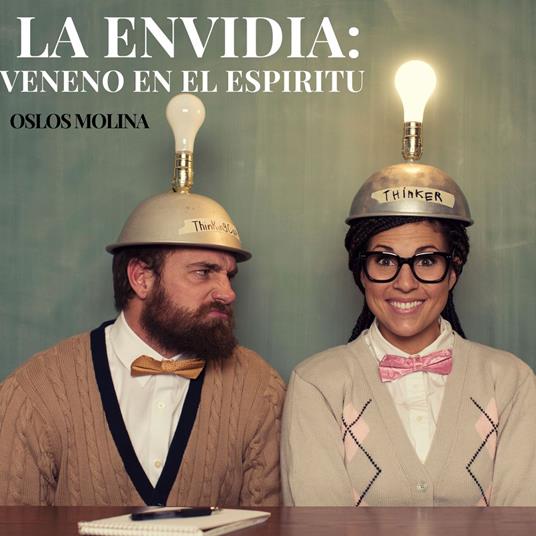 La envidia: Veneno en el espiritu