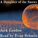 Daughter of the Snows, A