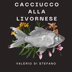 Cacciucco alla livornese