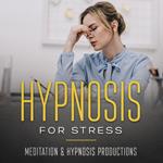 Hypnosis for Stress