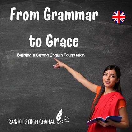 From Grammar to Grace