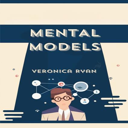 MENTAL MODELS