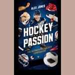 Hockey Passion: The Ultimate Ice Hockey Companion