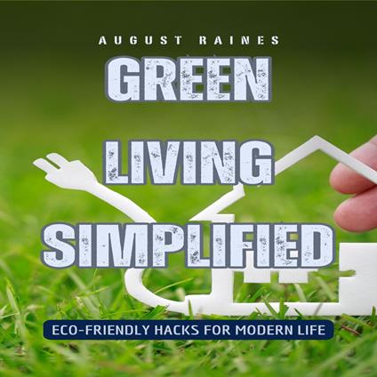 Green Living Simplified