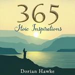 365 Stoic Inspirations: Wisdom and Strength for Every Day