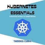 Kubernetes Essentials