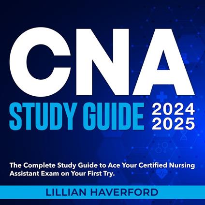 CNA Study Guide 2024-2025