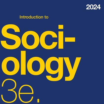 Introduction to Sociology 3e