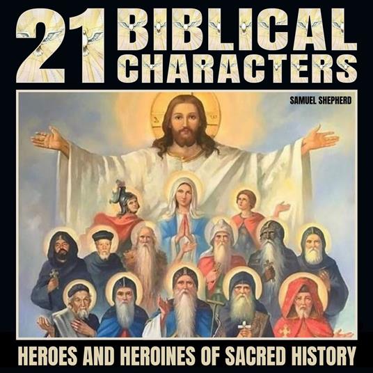 21 Biblical Characters