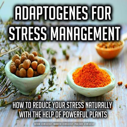 Adaptogenes for Stress Management