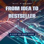 From Idea to Bestseller