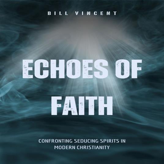 Echoes of Faith