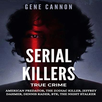 Serial Killers True Crime