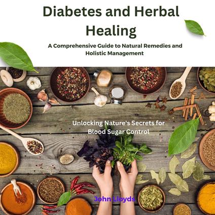 Diabetes and Herbal Healing