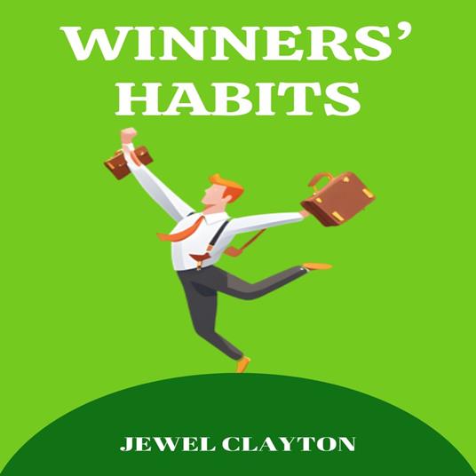 WINNERS’ HABITS