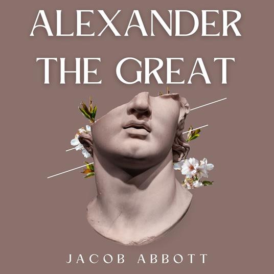 Alexander the Great