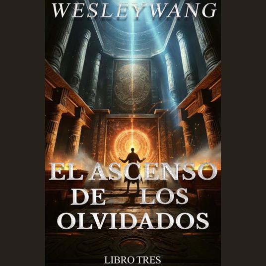 El Ascenso de los Olvidados 3