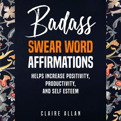 Badass Swear word Affirmations