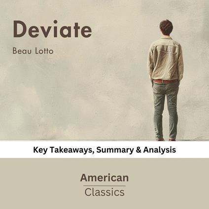 Deviate by Beau Lotto