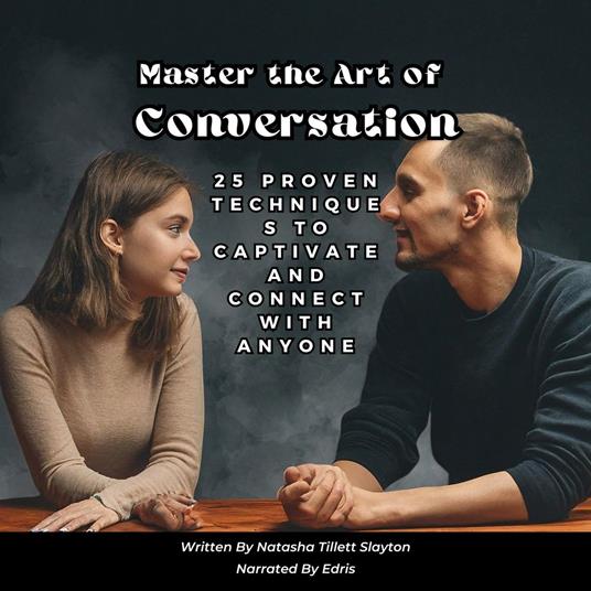 Master the Art of Conversation