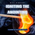 Igniting the Anointing