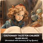Cautionary Tales for Children (Unabridged)
