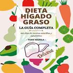 Dieta Para El Hígado Graso, La Guía Completa