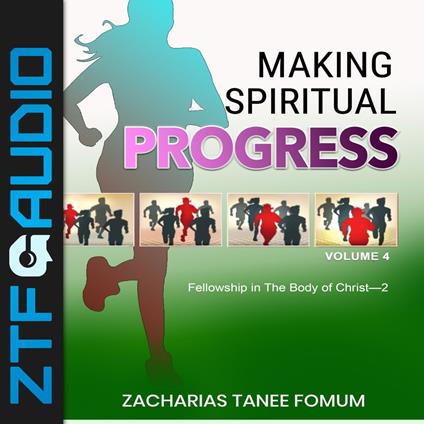 Making Spiritual Progress (Volume 4)